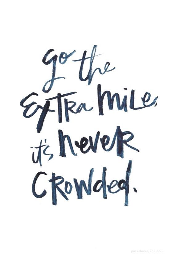 the extra mile